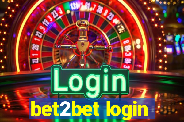 bet2bet login